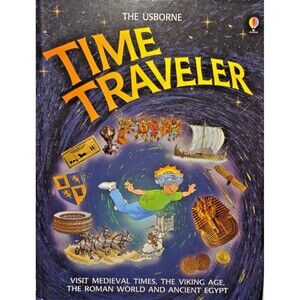 The Usborne Time Traveler – Judy Hindley – Children’s History Book – Kidcore